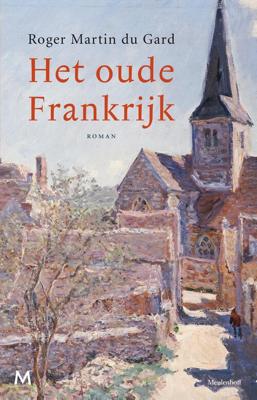 Het oude Frankrijk - Roger Martin Du Gard - eBook (9789402302783) Het oude Frankrijk - Roger Martin Du Gard - eBook (9789402302783)
