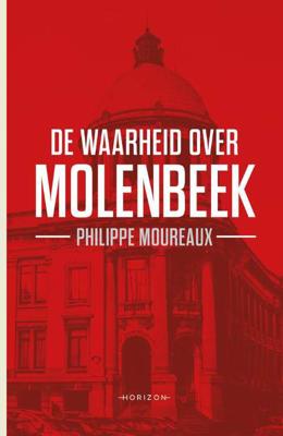 De waarheid over Molenbeek - Philippe Moureaux - Paperback (9789492626837)