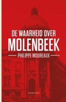 De waarheid over Molenbeek - Philippe Moureaux - Paperback (9789492626837)