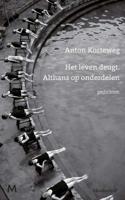 Het leven deugt. Althans op onderdelen - Anton Korteweg - Paperback (9789029092258)