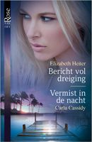 Bericht vol dreiging ; Vermist in de nacht - Elizabeth Heiter, Carla Cassidy - ebook