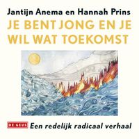 Je bent jong en je wil wat toekomst