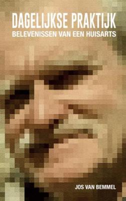 Jos van Bemmel Dagelijkse praktijk Jos van Bemmel Dagelijkse praktijk