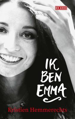 Ik ben Emma - Kristien Hemmerechts - eBook (9789044543926) Ik ben Emma - Kristien Hemmerechts - eBook (9789044543926)