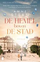 De hemel boven de stad - Anne Stern - ebook