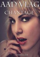 Chantage - Aad Vlag - eBook (9789082974928)