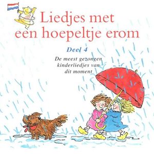 Liedjes met een hoepeltje erom Deel 4