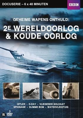 Geheime Wapens Onthuld - Tweede Wereldoorlog & Koude Oorlog - DVD (8717306272919)