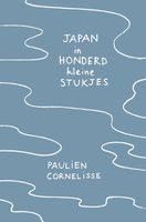 Japan in honderd kleine stukjes - Paulien Cornelisse - ebook - thumbnail