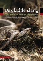 De gladde slang - Arnold van Rijsewijk - Hardcover (9789050117050)