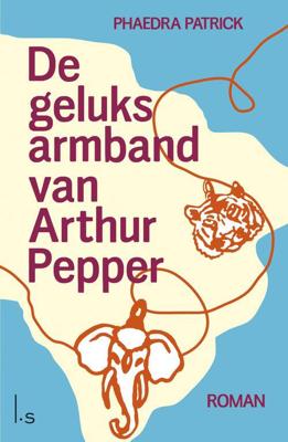 De geluksarmband van Arthur Pepper - Phaedra Patrick - ebook
