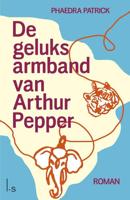 De geluksarmband van Arthur Pepper - Phaedra Patrick - ebook