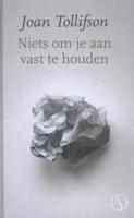 Niets om je aan vast te houden (Hardback) - thumbnail