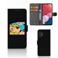 Samsung Galaxy A13 (4G) Wallet Case met Pasjes Popart Oh Yes