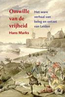Omwille van de vrijheid - Hans Marks - ebook
