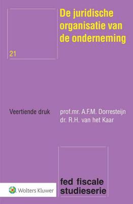De juridische organisatie van de onderneming - A.F.M. Dorresteijn, R.H. van het Kaar - Paperback (9789013147698)