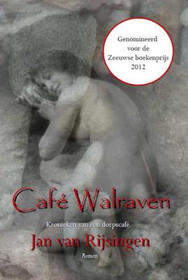 Café Walraven - Jan van Rijsingen - Paperback (9789490535407)