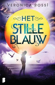 Het stille blauw - Veronica Rossi - ebook