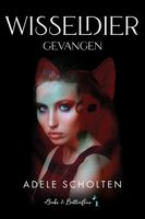 Gevangen - Adele Scholten - ebook