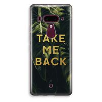 Take me back: HTC U12+ Transparant Hoesje