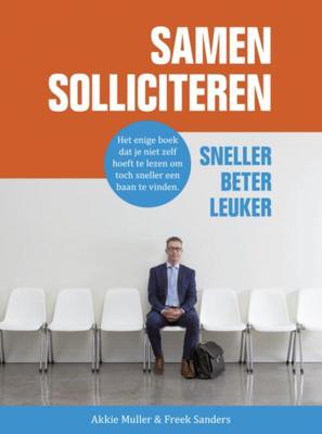 Samen solliciteren: sneller, beter, leuker - Akkie Muller, Freek Sanders - eBook (9789402127362)