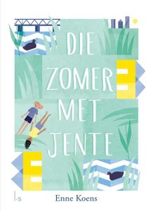 Die zomer met Jente - Enne Koens, Maartje Kuiper - ebook