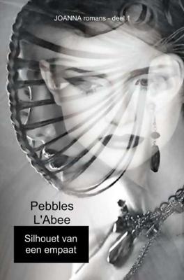 Silhouet van een empaat - Pebbles L'Abee - Paperback (9789463421089)