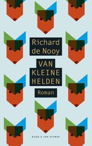 Van kleine helden - Richard de Nooy - ebook