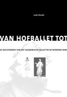 Van hofballet tot postmoderne dans - Luuk Utrecht - eBook (9789462495326)
