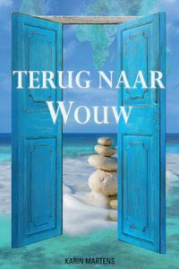 Terug naar Wouw - Karin Martens - ebook