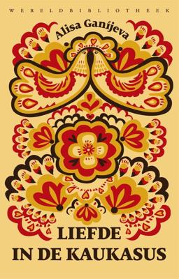 Liefde in de Kaukasus - Alisa Ganijeva - ebook