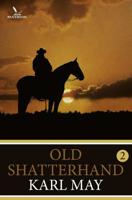 Old Shatterhand – deel 2 - Karl May - Paperback (9789049901400)