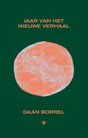 Jaar van het nieuwe verhaal - Daan Borrel - eBook (9789403175003)