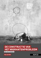 De constructie van 'het migrantenprobleem' - Paul de Roo - Paperback (9789057185557)