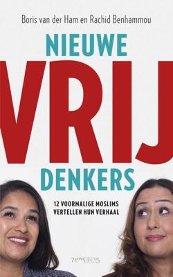 Nieuwe vrijdenkers - Boris van der Ham, Rachid Benhammou - eBook (9789044636857) Nieuwe vrijdenkers - Boris van der Ham, Rachid Benhammou - eBook (9789044636857)