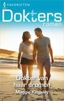 Dokter van haar dromen - Maggie Kingsley - ebook