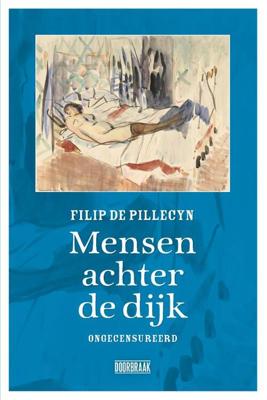 Mensen achter de dijk - Filip de Pillecyn - Paperback (9789492639394)