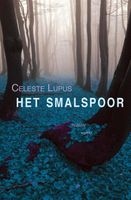 Het Smalspoor - Celeste Lupus - ebook - thumbnail