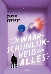 De waarschijnlijkheid van alles - Sarah Everett - ebook