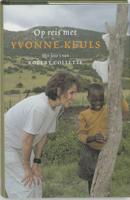 Op reis met Yvonne Keuls - Yvonne Keuls - Hardcover (9789026319006)