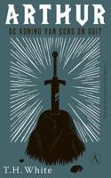 T.H.  White Arthur, de koning van eens en ooit