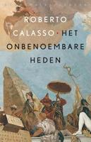 Het onbenoembare heden - Roberto Calasso - Paperback (9789028427587)