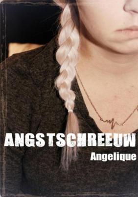 Angelique  D Angstschreeuw