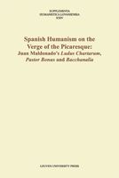 Spanish humanism on the verge of the picaresque - - ebook