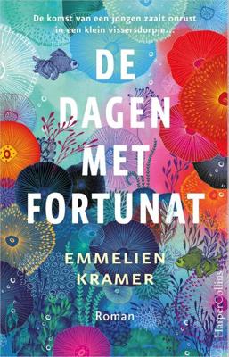 De dagen met Fortunat - Emmelien Kramer - Paperback (9789402704839) De dagen met Fortunat - Emmelien Kramer - Paperback (9789402704839)