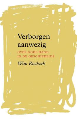 Verborgen aanwezig - Wim Rietkerk - eBook (9789043535496) Verborgen aanwezig - Wim Rietkerk - eBook (9789043535496)