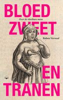 Bloed, zweet en tranen - Ruben Verwaal - ebook