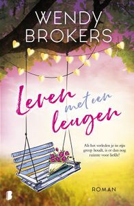 Leven met een leugen - Wendy Brokers - ebook