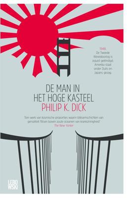 De man in het hoge kasteel - Philip Kindred Dick - ebook
