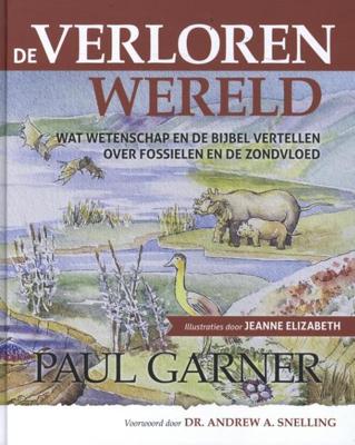 De verloren wereld - Paul Garner - Hardcover (9789492234919)